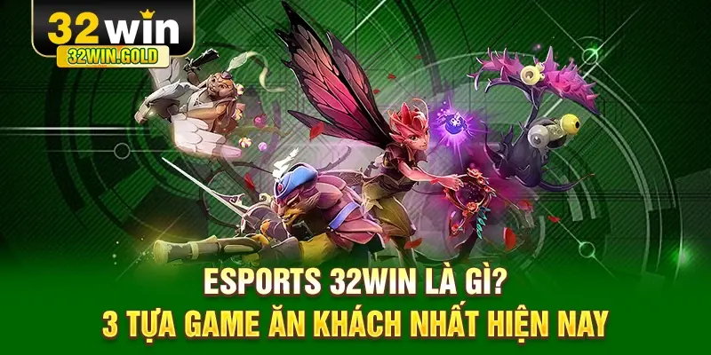 esport 32win
